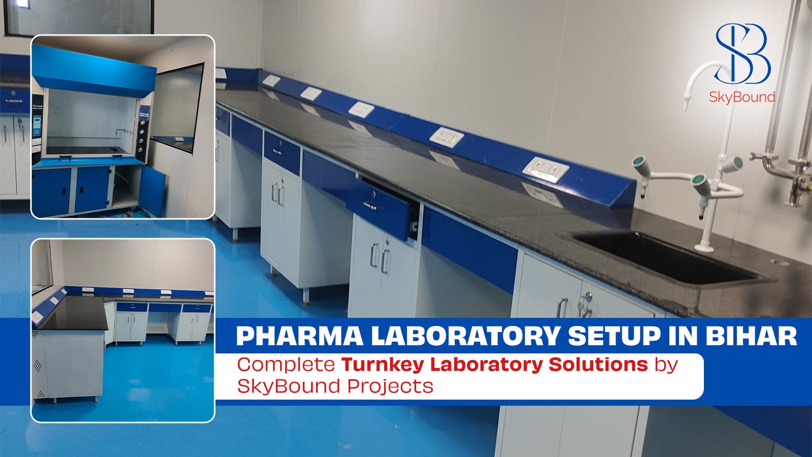 Pharma Laboratory Setup in Bihar – Complete Turnkey Laboratory Solutions by SkyBound Projects